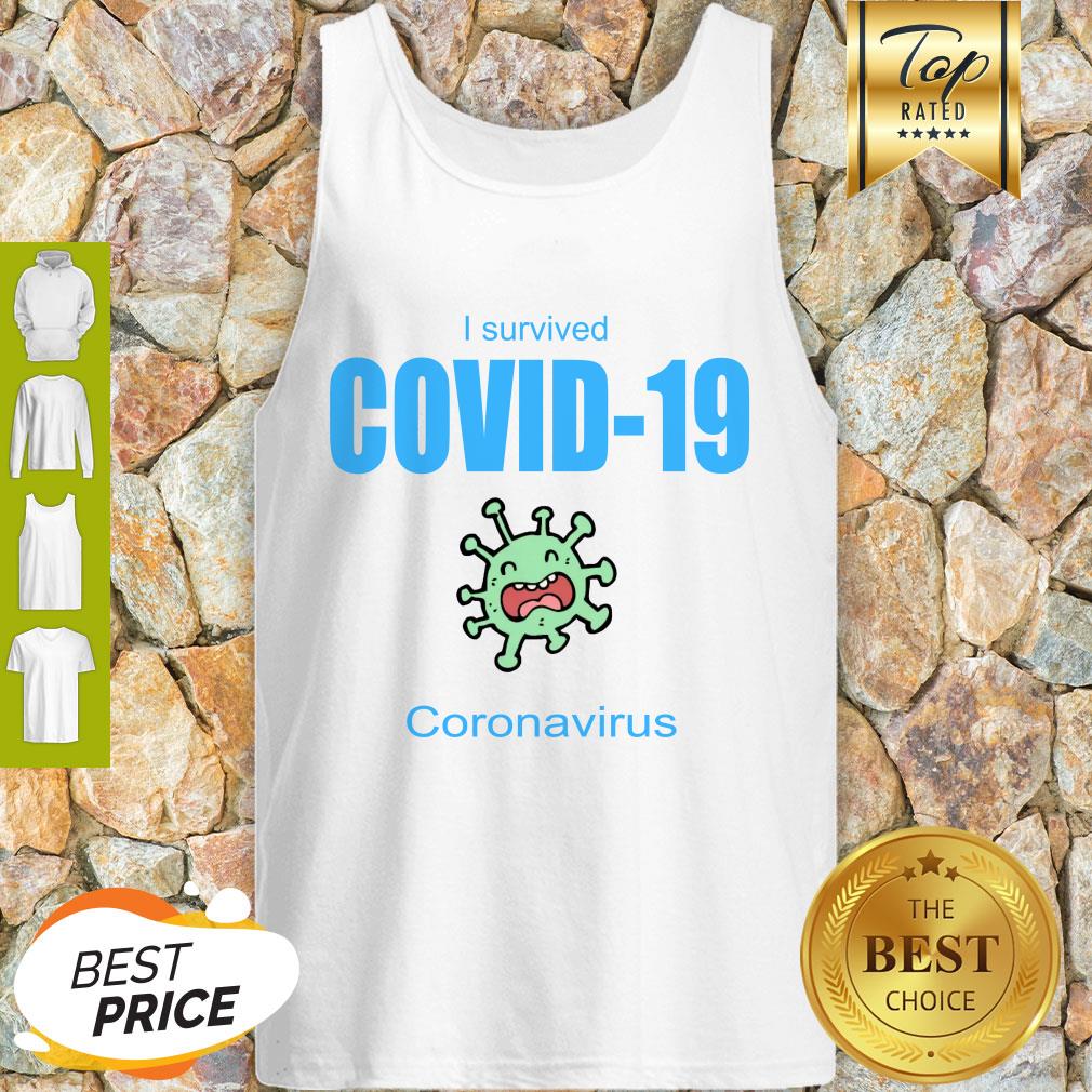 Perfect I Survived COVID 19 Coronavirus Shirt
