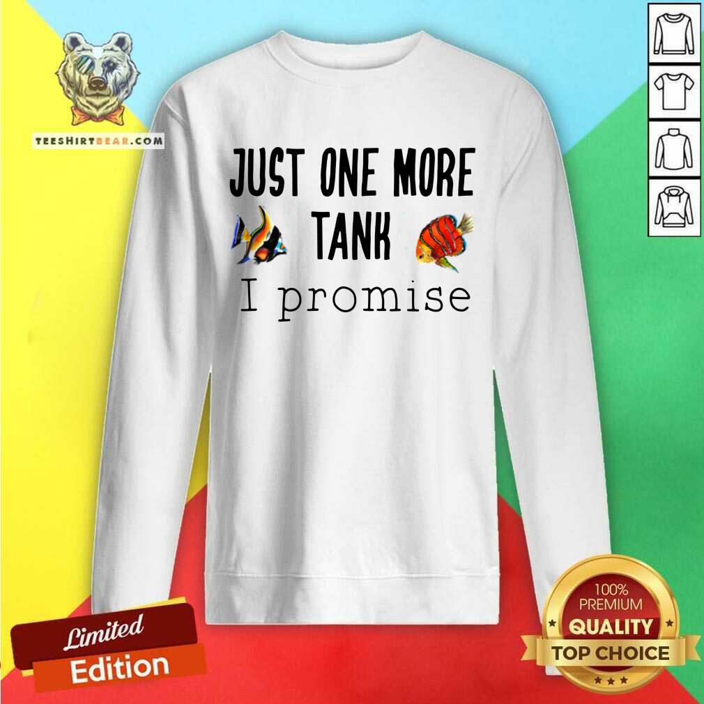Perfect Just One More Tank Promise Shirt