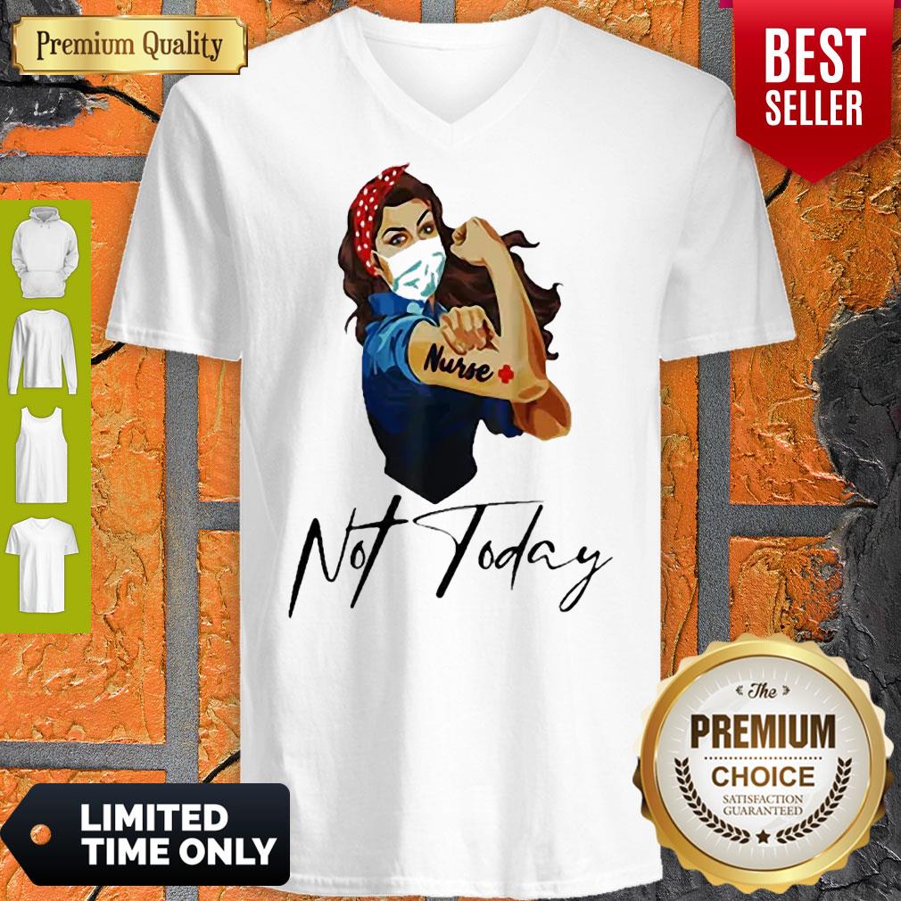 Perfect Nurse Strong Tattoos Nurse Not Today COVID-19 Shirt