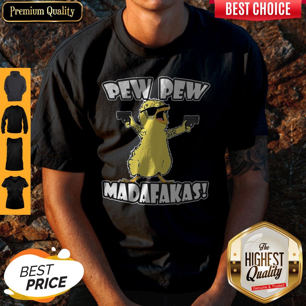 Pew Pew Madafakas Crazy Chick Shirt