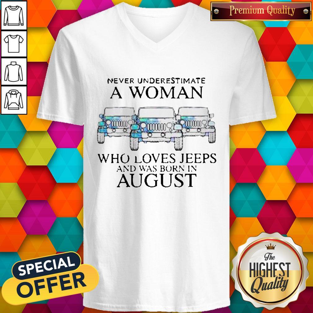Pisces Never Underestimate A Woman Who Loves Jeeps And Was Born In August Shirt
