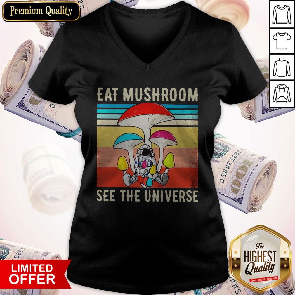 Premium Alien Eat Mushroom See The Universe Vintage Shirt