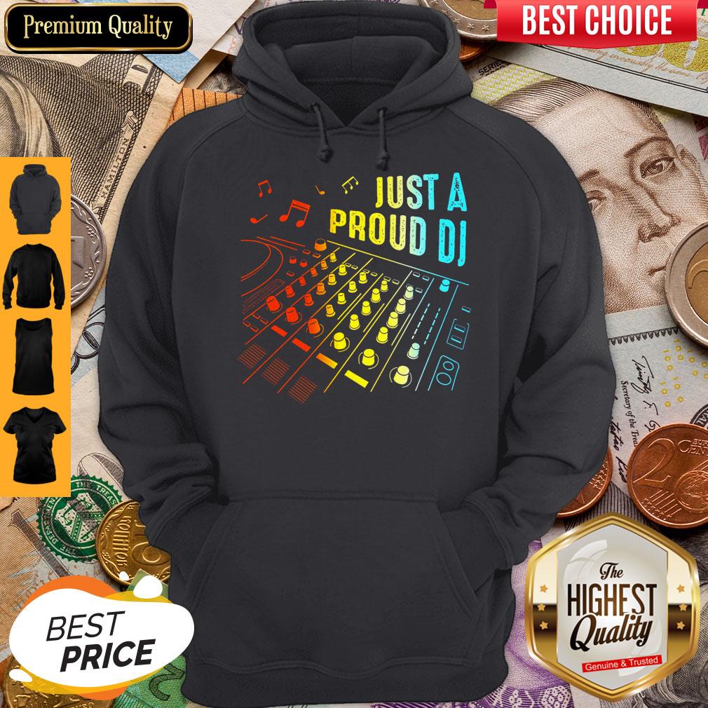 Premium Just A Proud DJ shirt