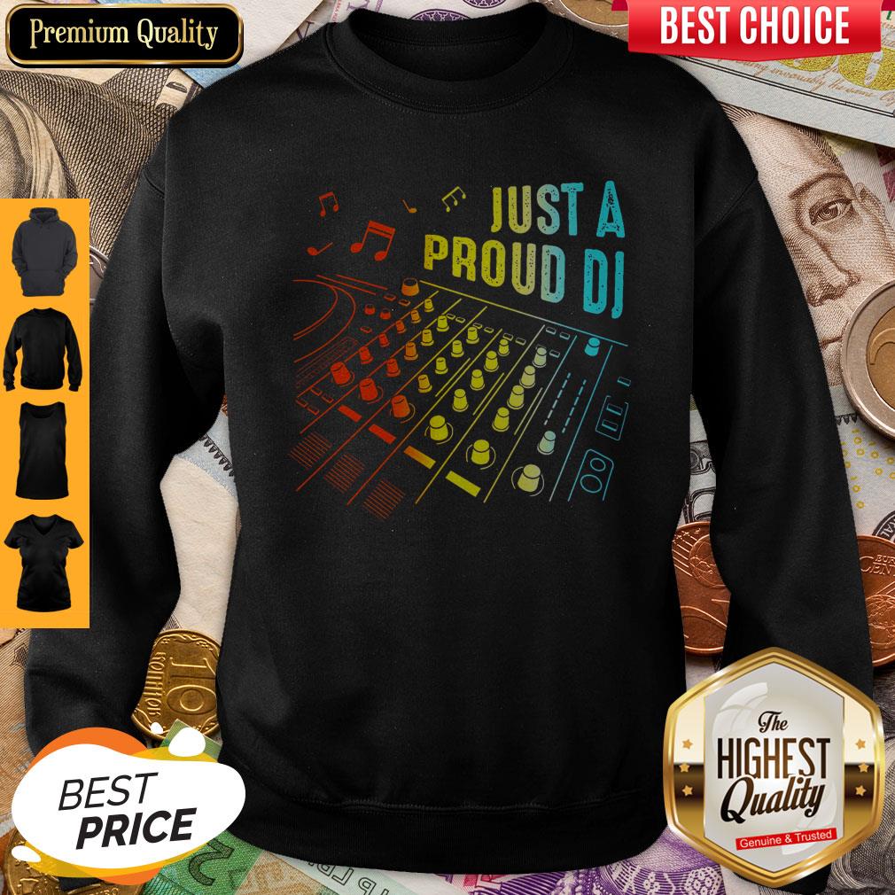 Premium Just A Proud DJ shirt
