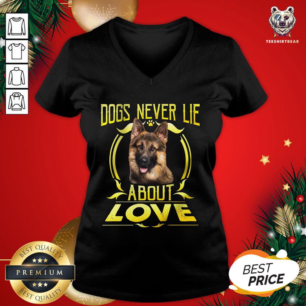 Pretty Dogs Never Lie About Love Shirt
