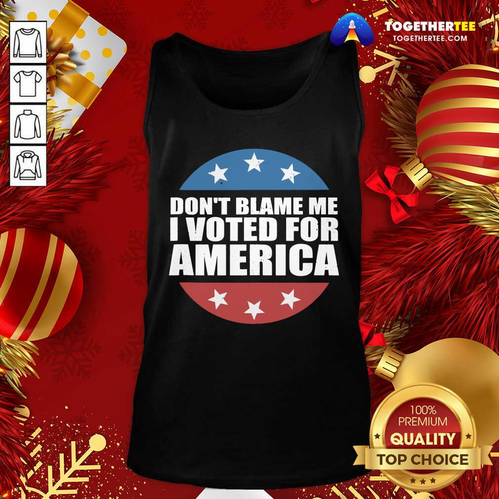 Pretty Don’t Blame Me I Voted For America Republican Shirt