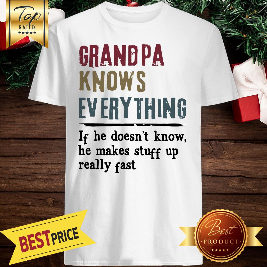 pretty-grandpa-knows-shirt.jpg