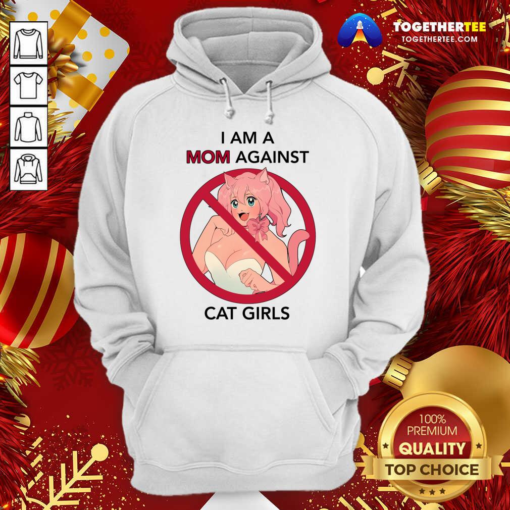 Pretty I Am A Mom Against Cat Girls Shirt