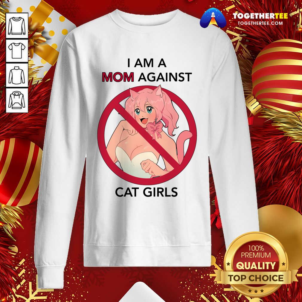Pretty I Am A Mom Against Cat Girls Shirt