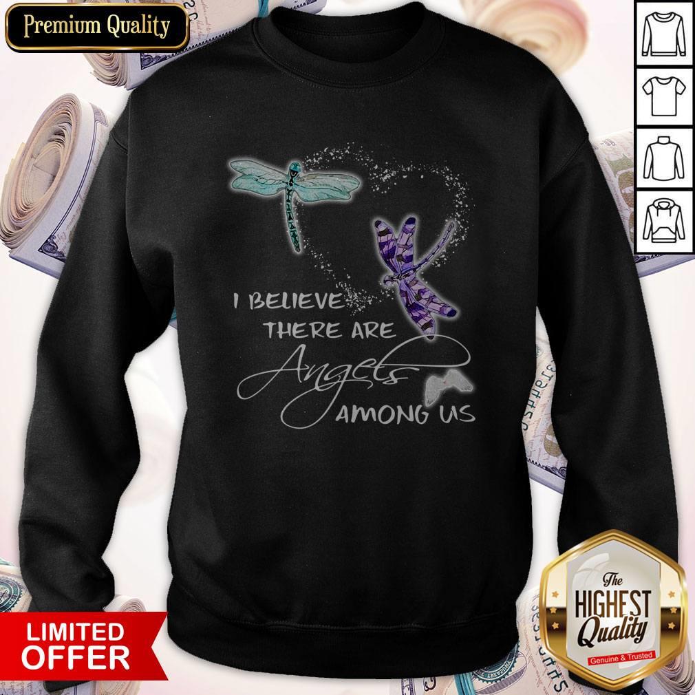 Pretty I Believe There Are Angels Among US Dragonfly Shirt