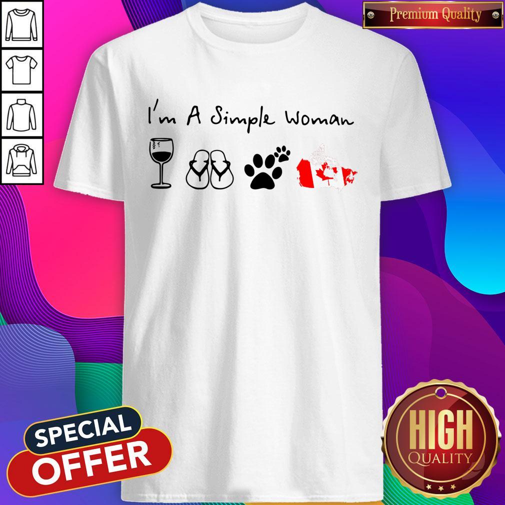 Pretty I’m A Simple Woman Wine Flip Flop Dog Paw And Canada Flag Shirt