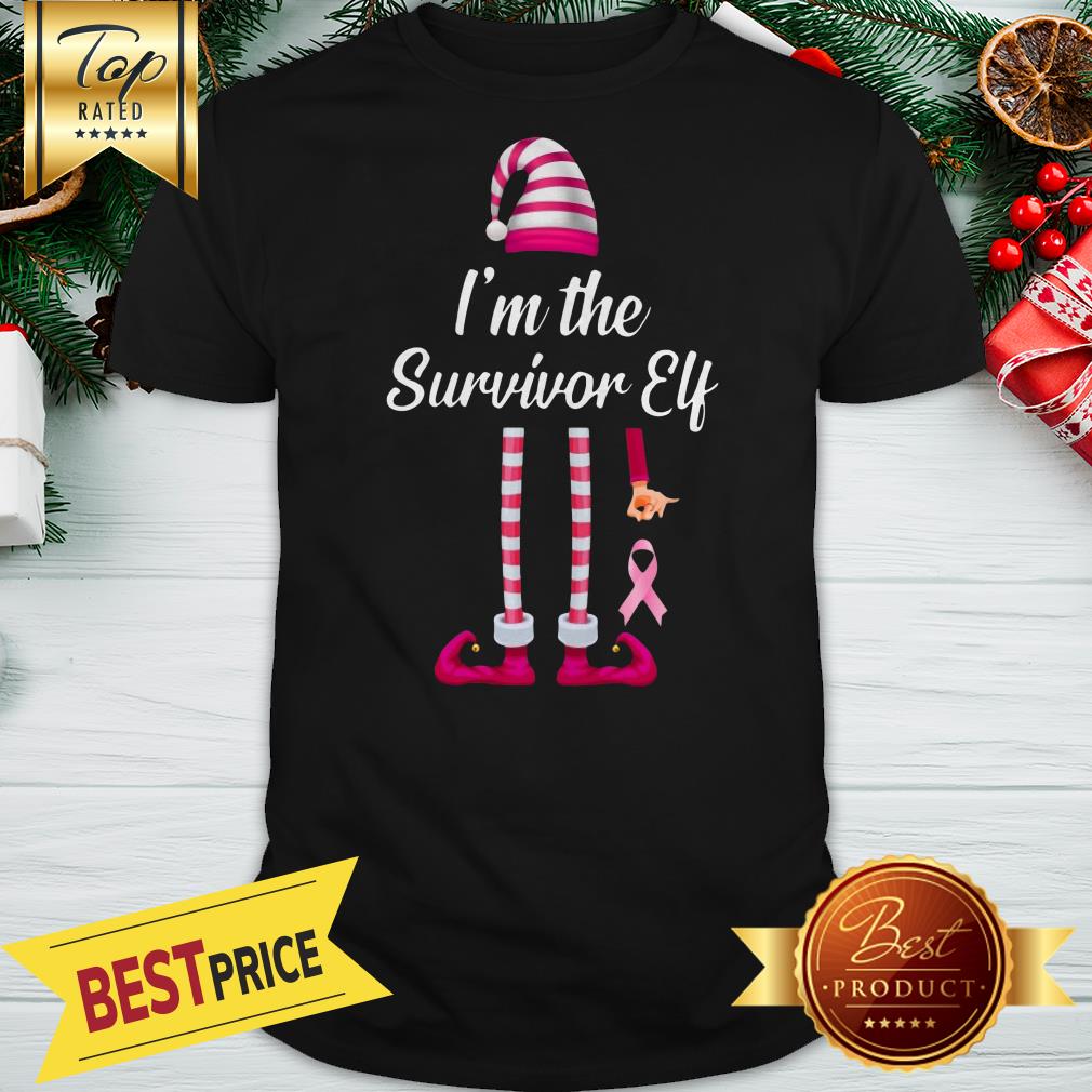 Pretty I'm The Survivor Elf Shirt