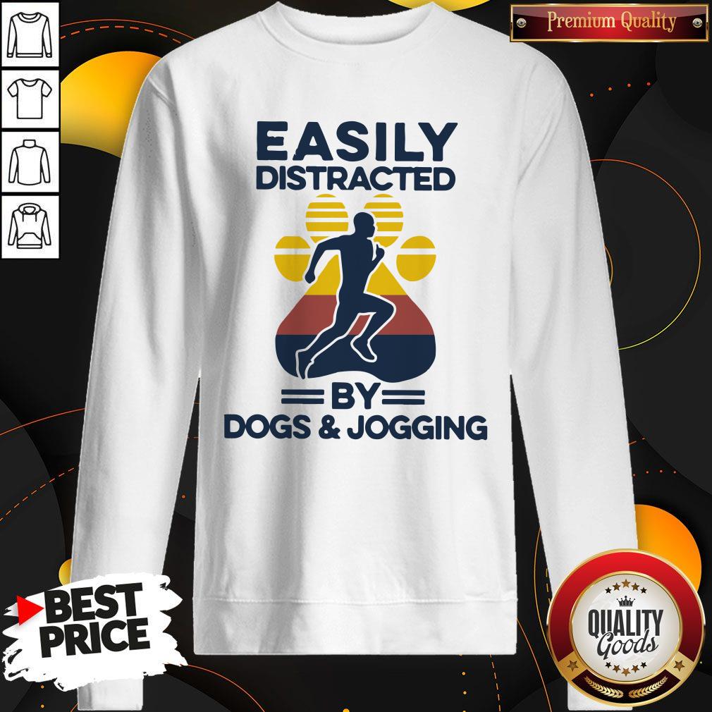 Funny Easily Distracted By Dogs And Jogging Vintage Shirt