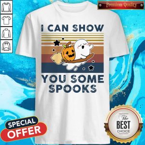 Pumpkin Ghost I Can Show You Some Spooks Vintage Shirt