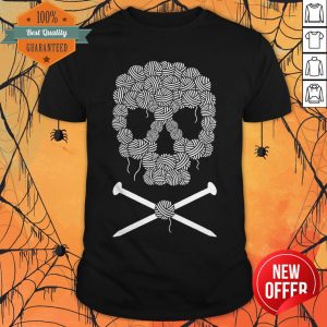 Funny Sugar Skull For Knitters Day Of The Dead Shirt