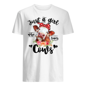 Cute Heifer Cow Gift for Girl Kid Just A Girl Who Loves Cows T Shirt