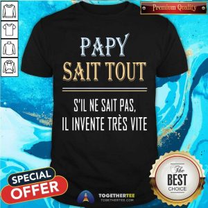 Premium Papy Sait Tout Shirt