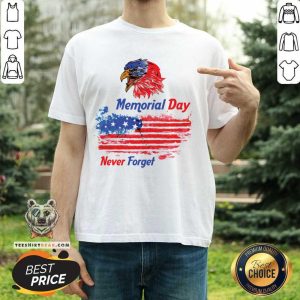 Memorial Day Never Forget American Flag Shirt