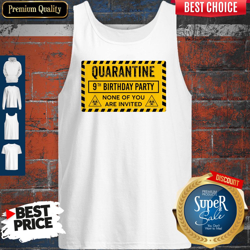 Quarantine 9th Birthday Party None Of You Are Invited Biohazard Symbol Shirt