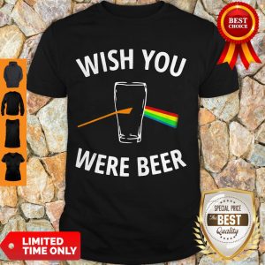 Official Wish You Were Beer Shirt