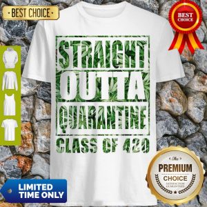 Beautiful Weed Marijuana Straight Outta Quarantine Class Of 420 Covid-19 Shirt