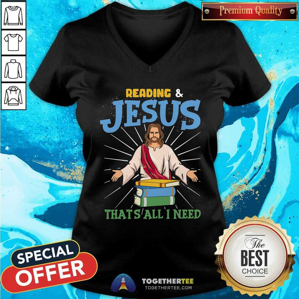 Reading And Jesus That Is All Need Shirt