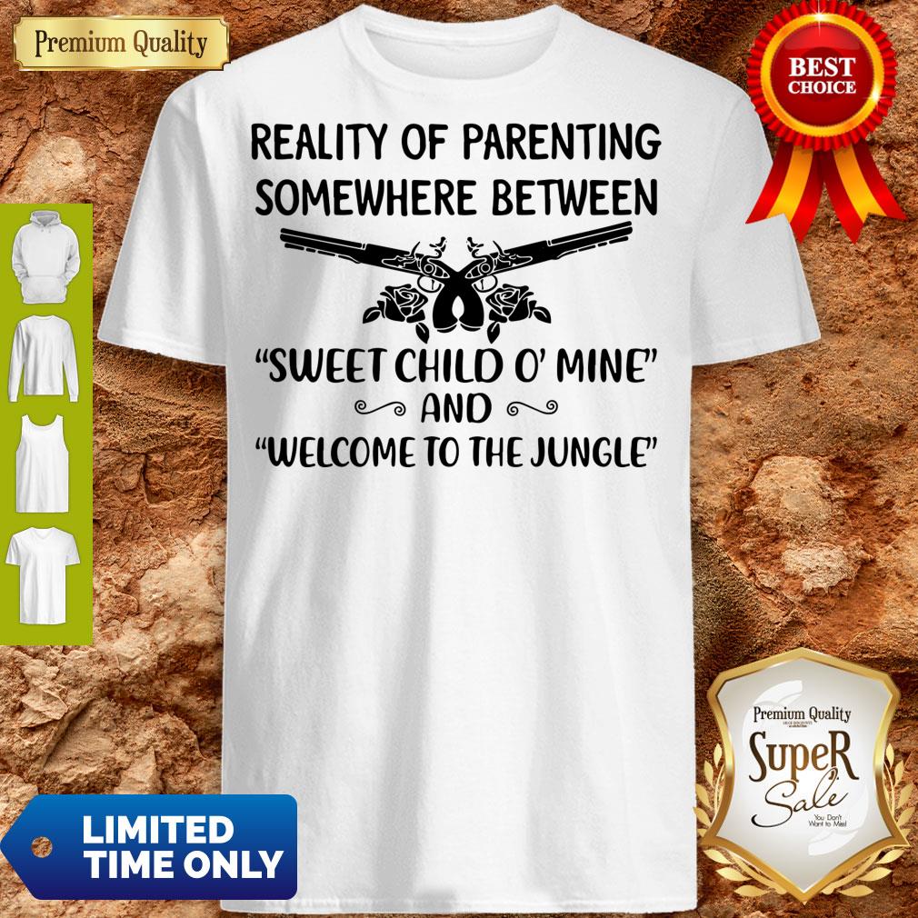 reality-of-parenting-somewhere-between-sweet-child-o-mine-and-welcome-to-the-jun-shirt.jpg