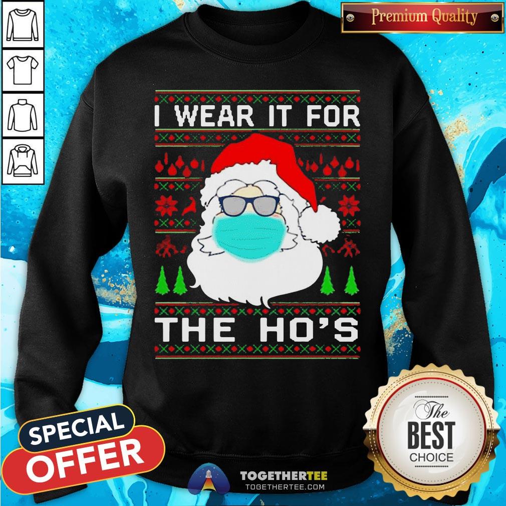 Santa Claus Face Mask I Wear It For The Ho’s Christmas 2020 T-Shirt