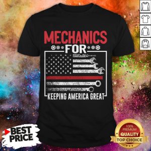 Mechanics For Keeling America Great Shirt