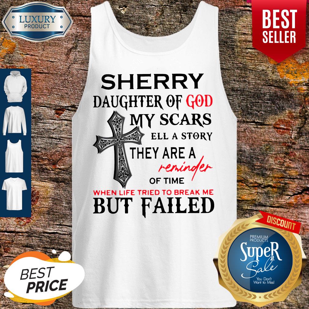 Sherry Daughter Of God My Scars Tell A Story Shirt
