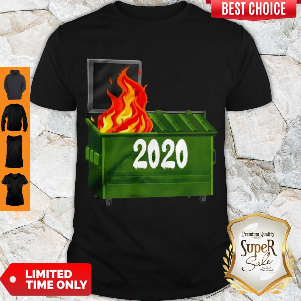 Premium 2020 DUMPSTER FIRE SHIRTS