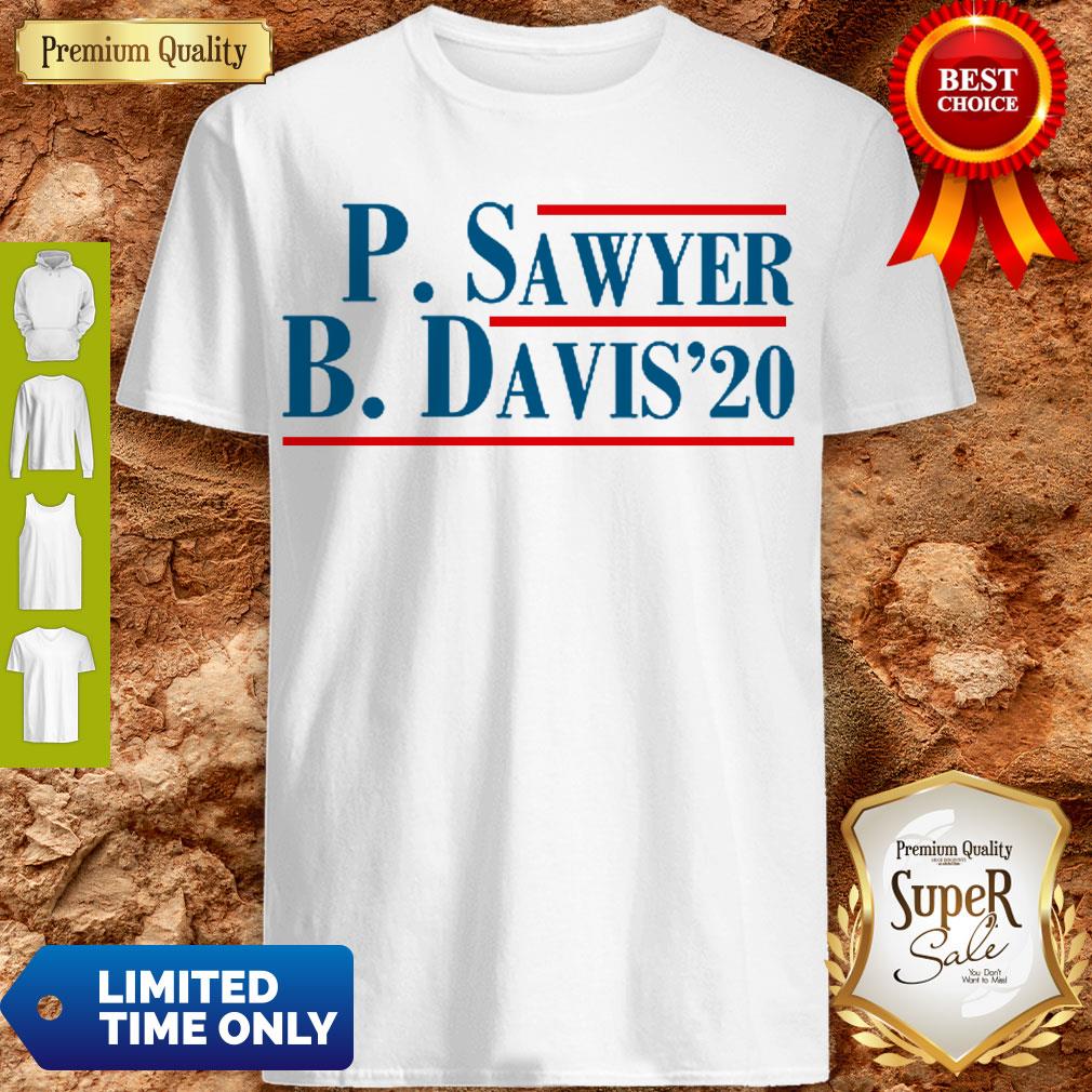 Nice P. Sawyer B. Davis 2020 Peyton Sawyer And Ann B. Davis Shirt