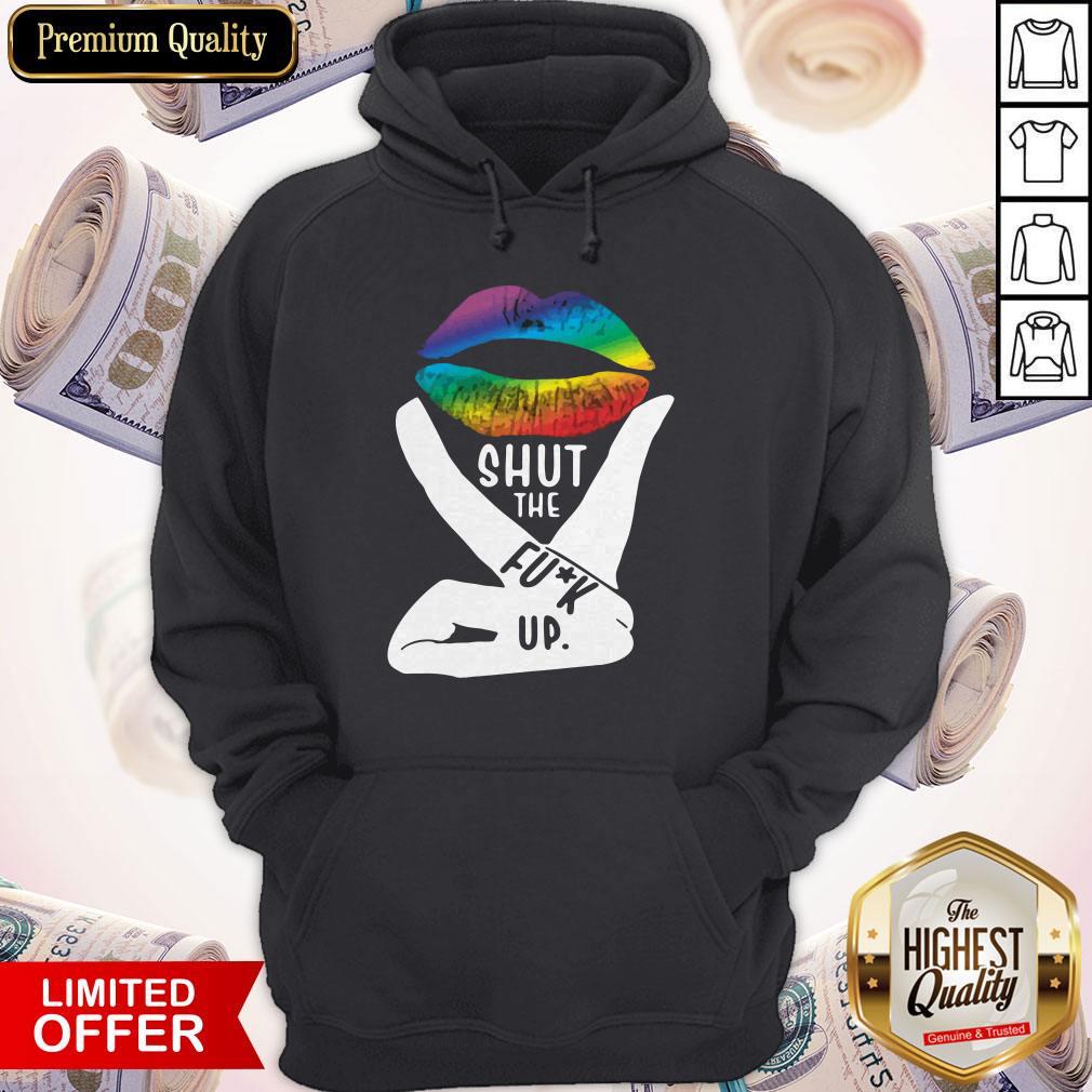 Shut The Fuck Up LGBT Pride Rainbow Lip Proud LGBT Shirt