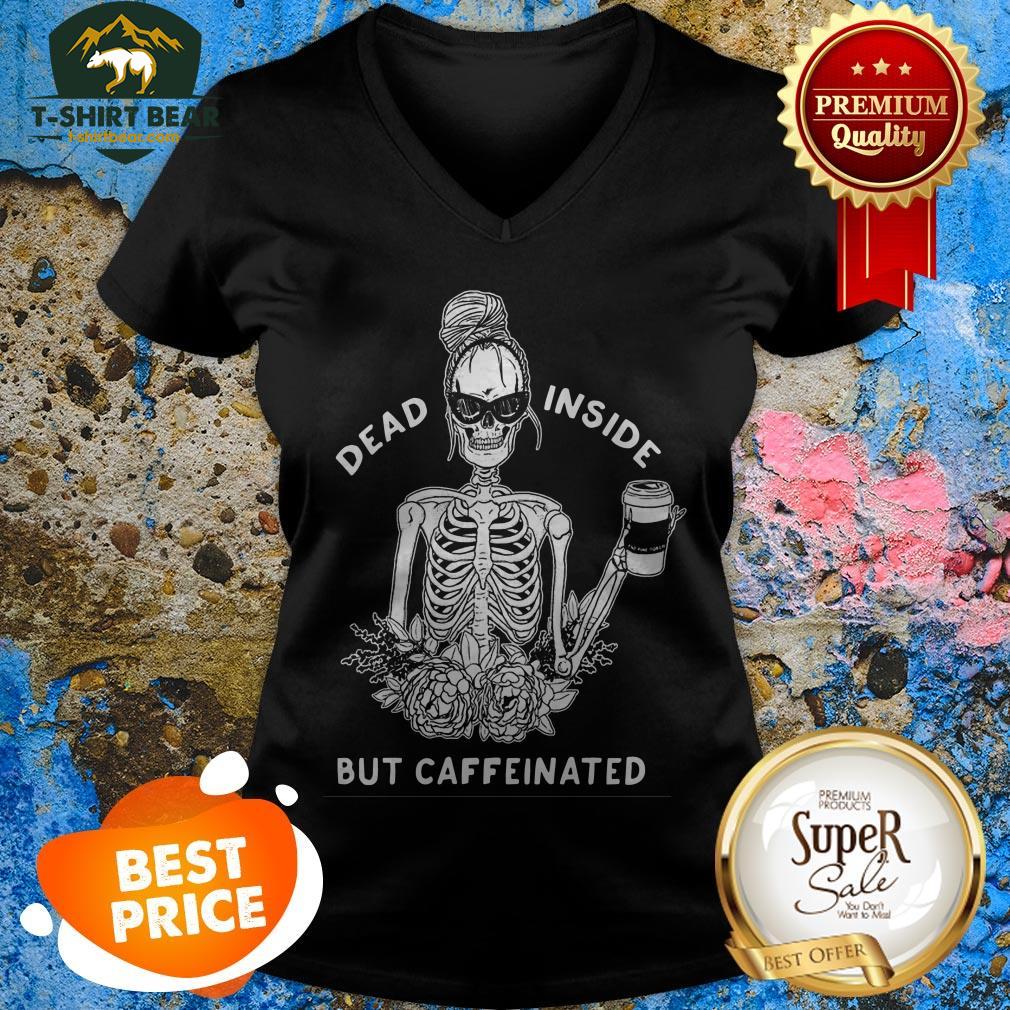 skeleton-rose-flower-dead-inside-but-caffeinated-v-neck.jpg