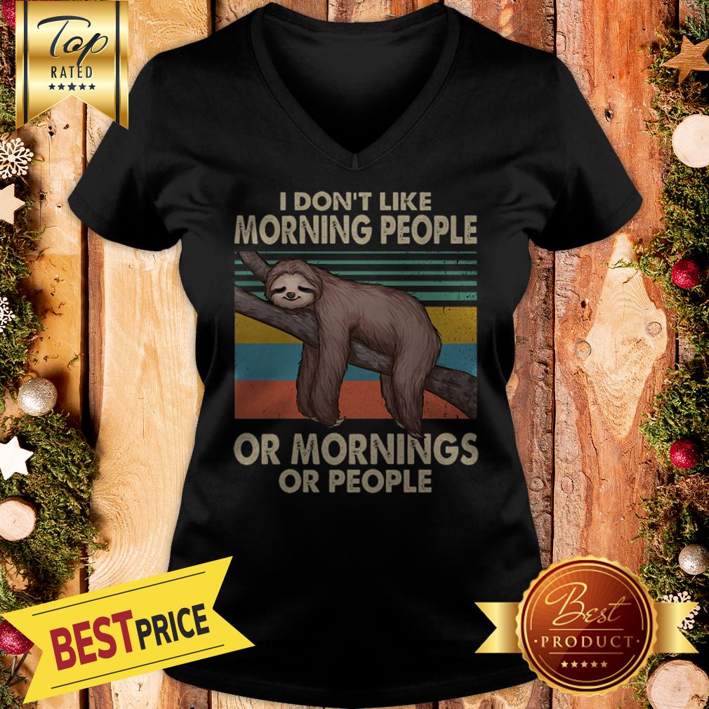 Sloth I Don’t Like Morning People Or Mornings Or People Vintage Shirt