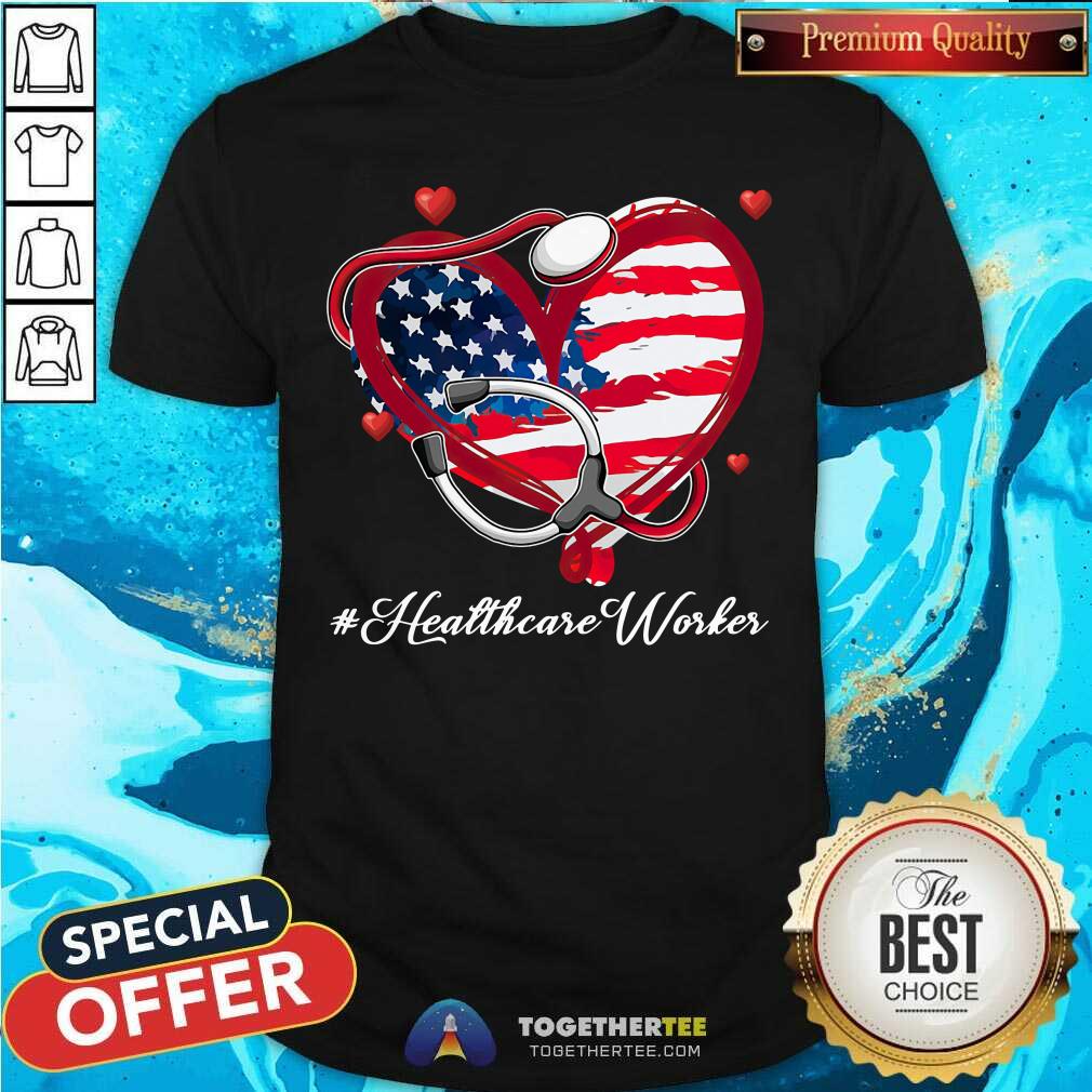 Stethoscope American Flag Heart Healthcare Worker Shirt