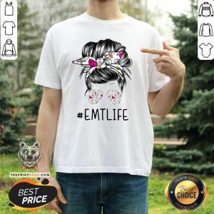 Awesome Bun Hair Sunglasses Headband EMT Life Shirt