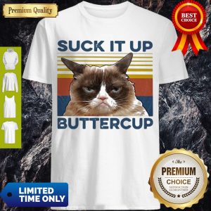 Awesome Cat Suck It Up Buttercup Vintage Shirt