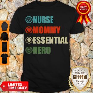 Hot Nurse Mommy Essential Hero Shirt