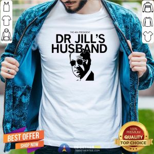 Official The 46th President Dr Jill’s Husband Joe Biden Shirt