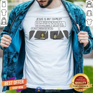 Jesus Is My Co Pilot Ts Phn Pml Shirt
