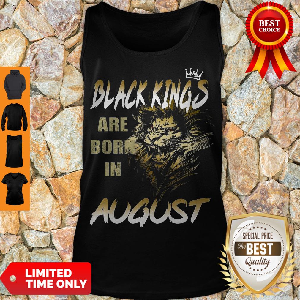 Pretty Lion Black Kings Are Born In August Shirt