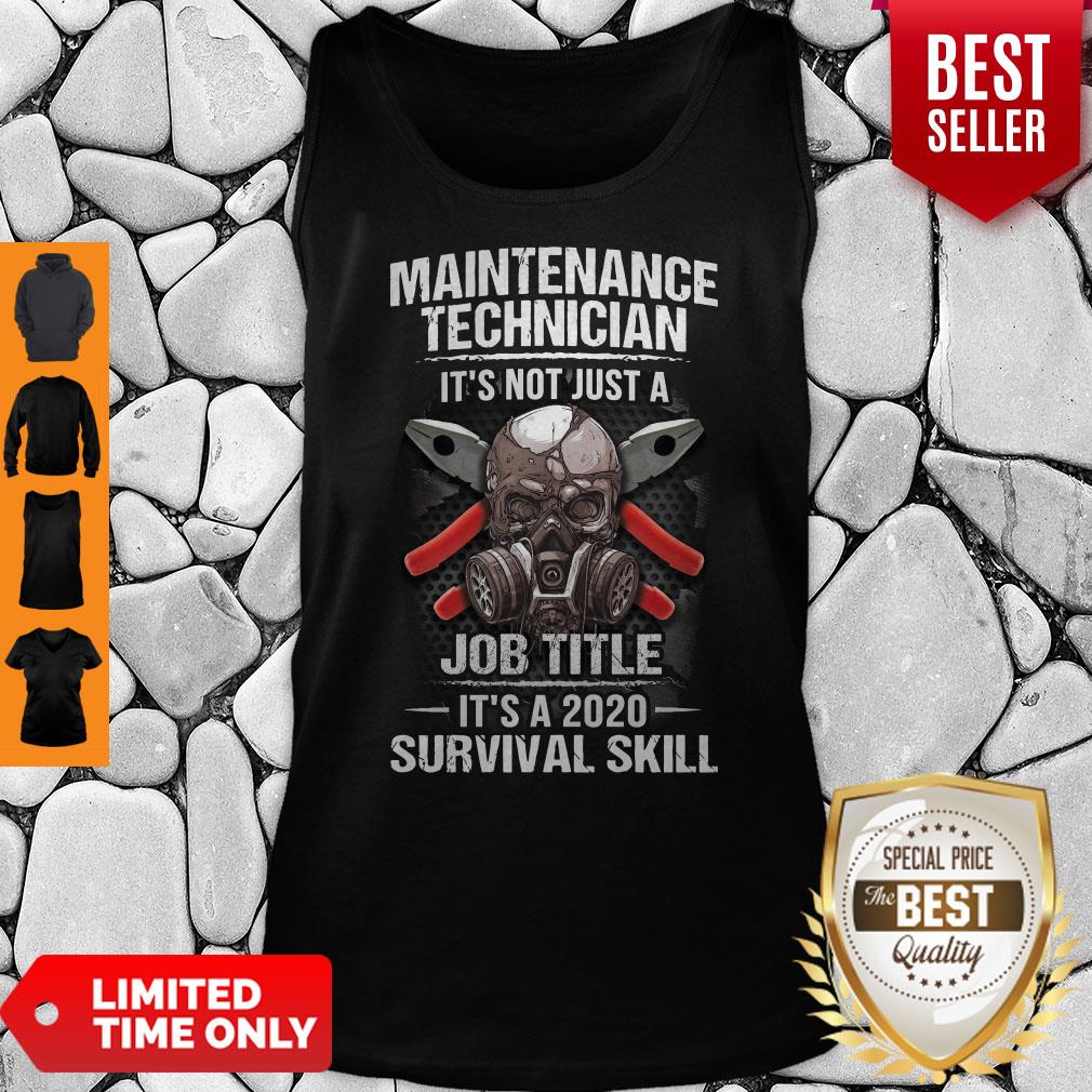 Technician Its Not Just A Job Title Its A 2020 Survival Skill Shirt