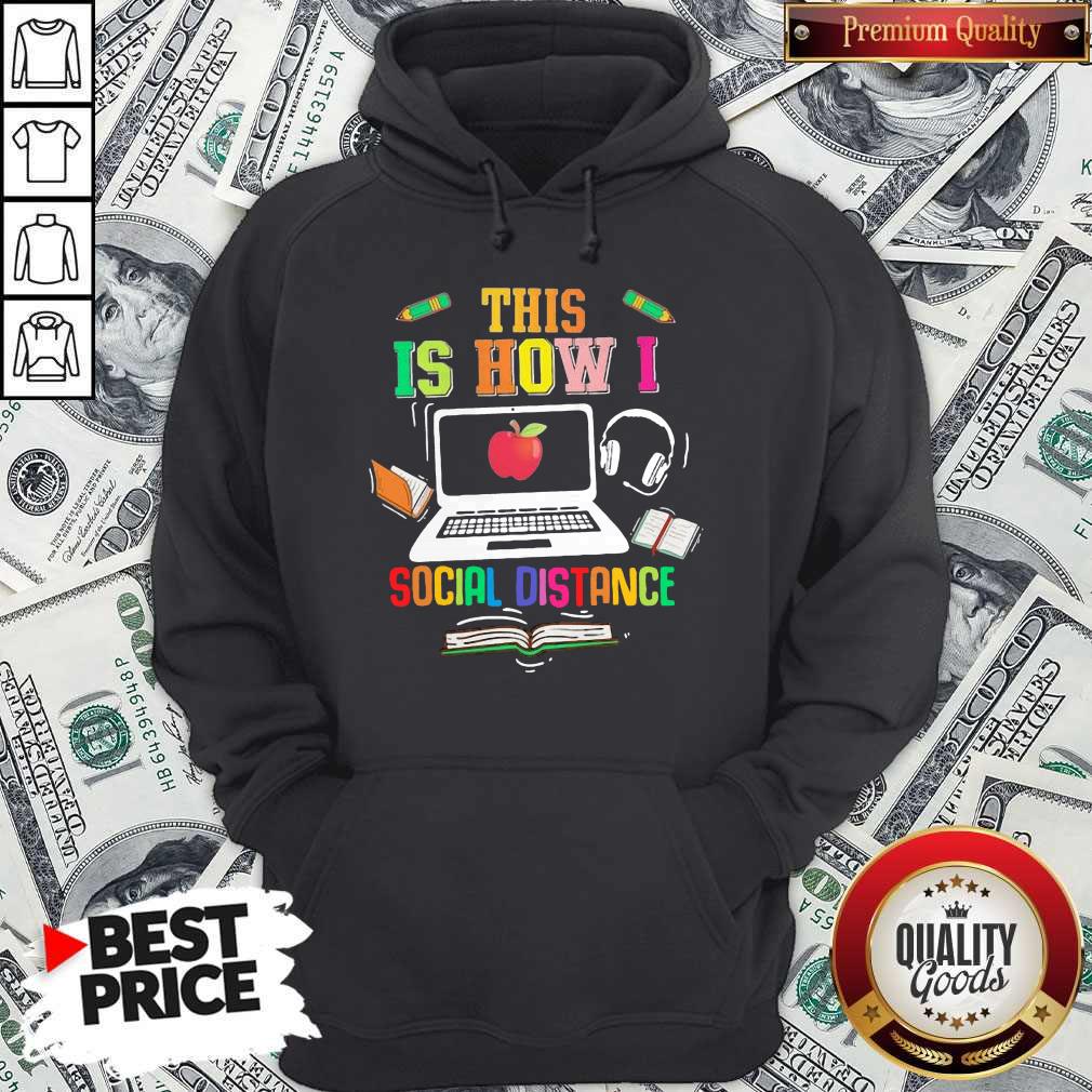 This Is How I Social Distance Teacher Shirt