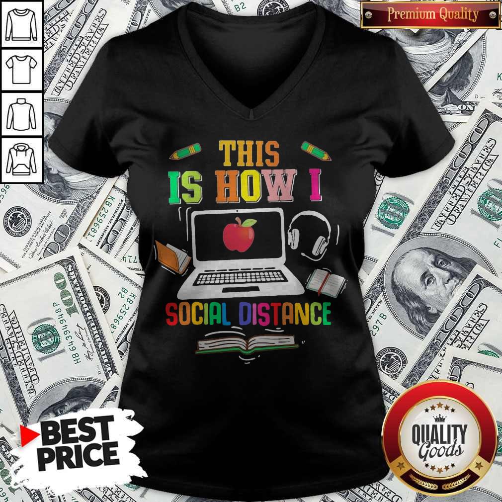 This Is How I Social Distance Teacher Shirt