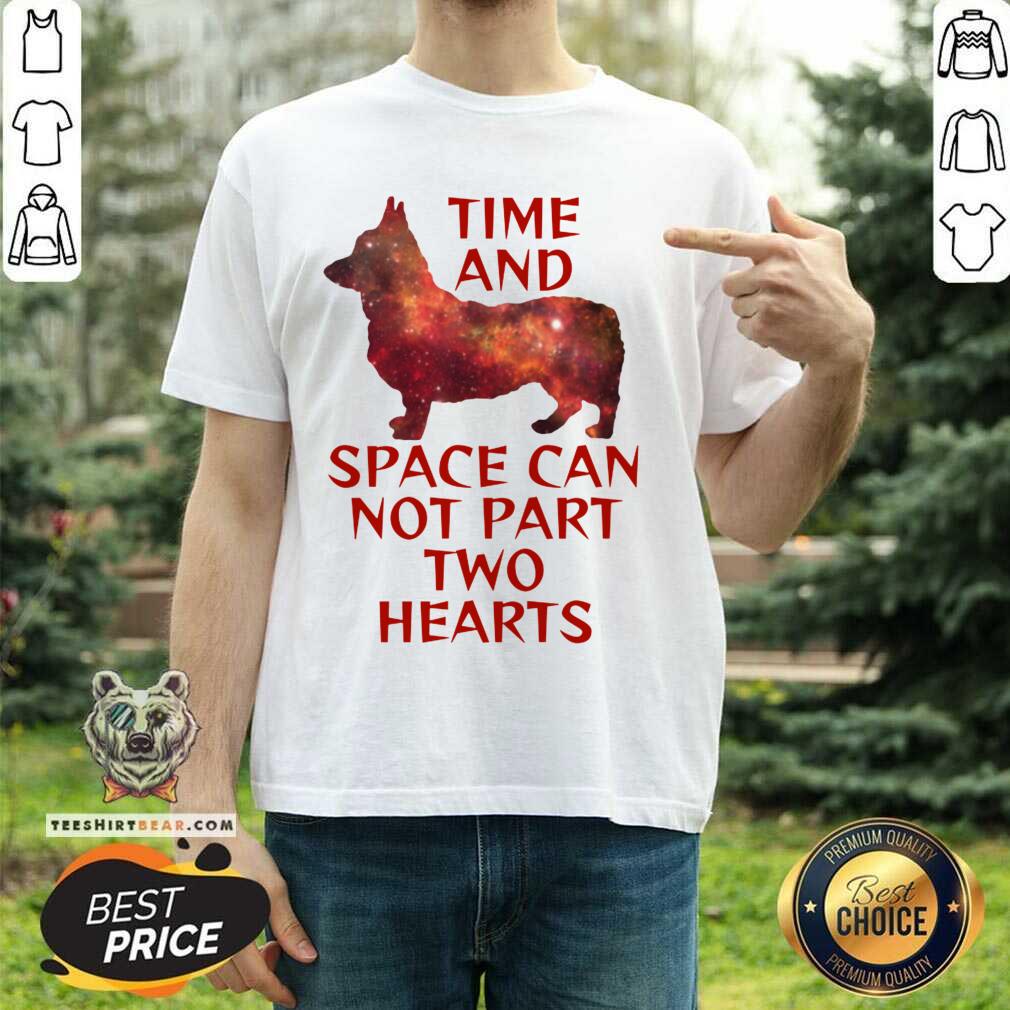 Time And Space Can Not Part Two Hearts Shirt