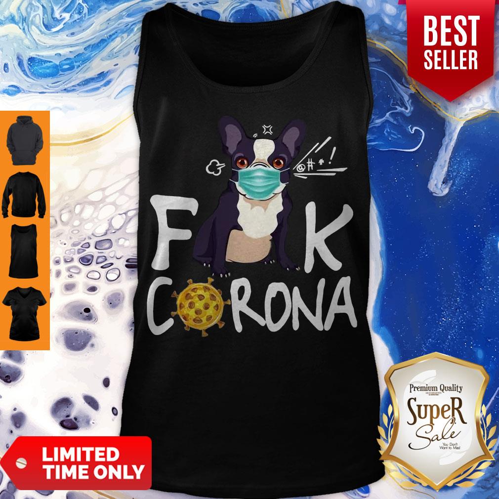Top French Bulldog Face Mask Fuck Corona Shirt