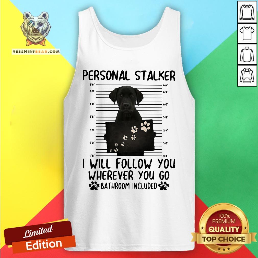 top-labrador-retriever-personal-stalker-tank-top.jpg