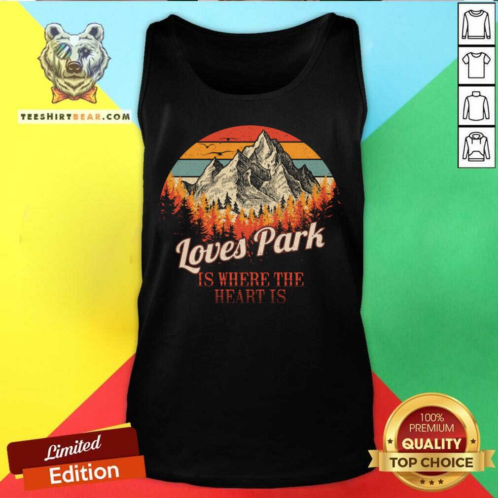 top-loves-park-is-where-the-heart-is-i-love-loves-park-usa-retro-vintage-tank-top.jpg