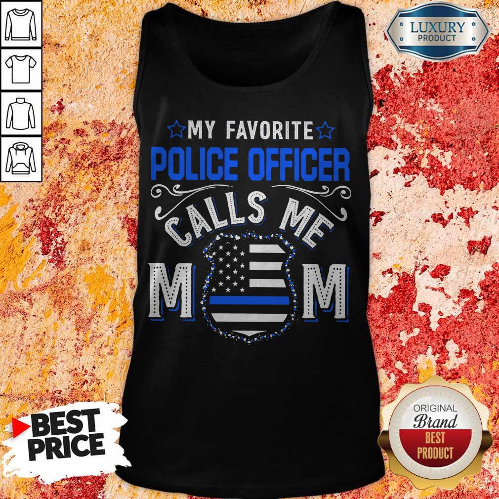 Top My Favorite Police Officer Calls Me Mom Shirt Classic T-Shirt
